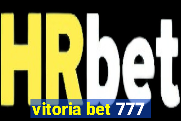 vitoria bet 777