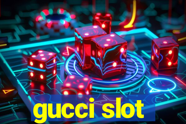 gucci slot