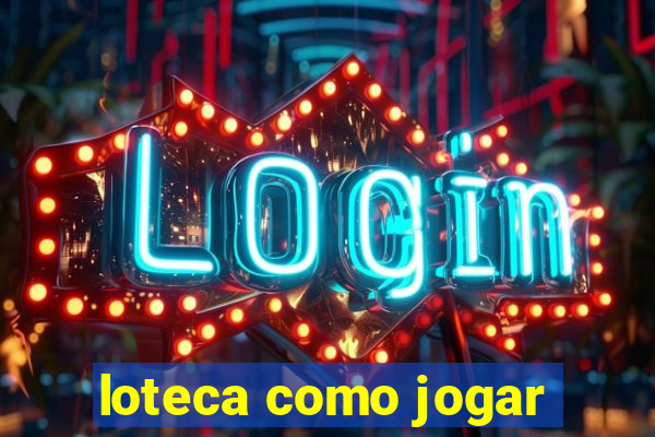 loteca como jogar