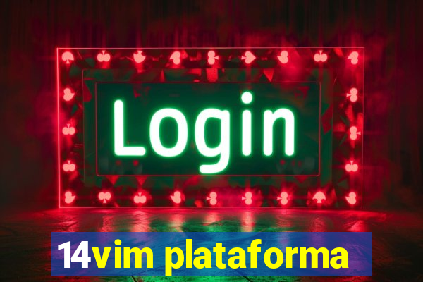 14vim plataforma