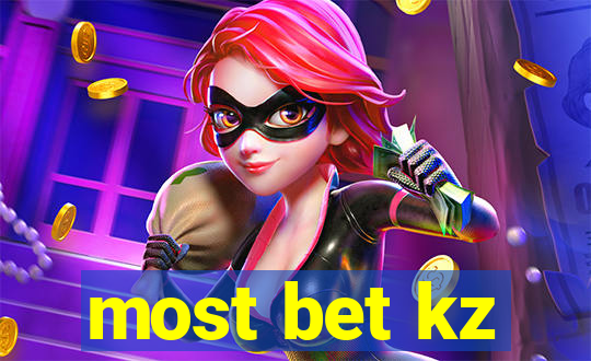 most bet kz