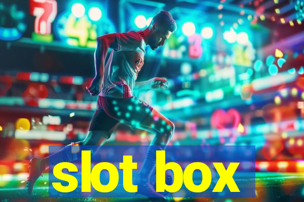 slot box