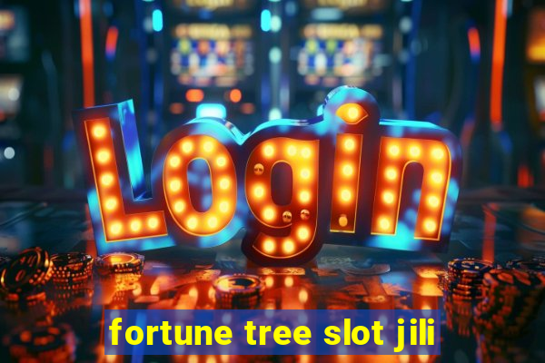 fortune tree slot jili