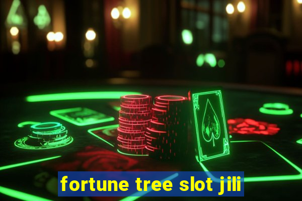 fortune tree slot jili