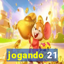 jogando 21