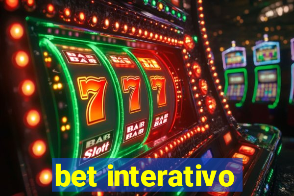 bet interativo