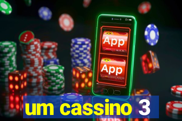 um cassino 3