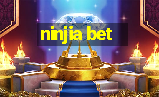 ninjia bet