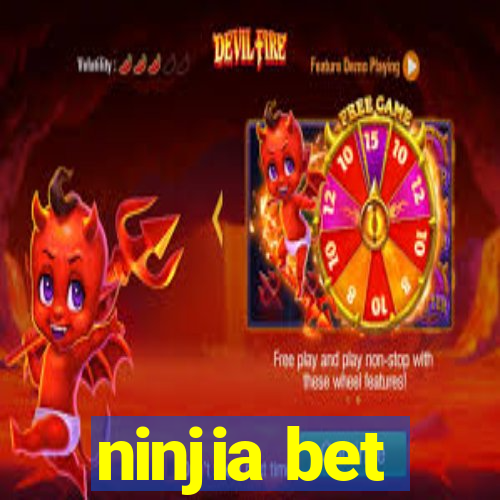 ninjia bet