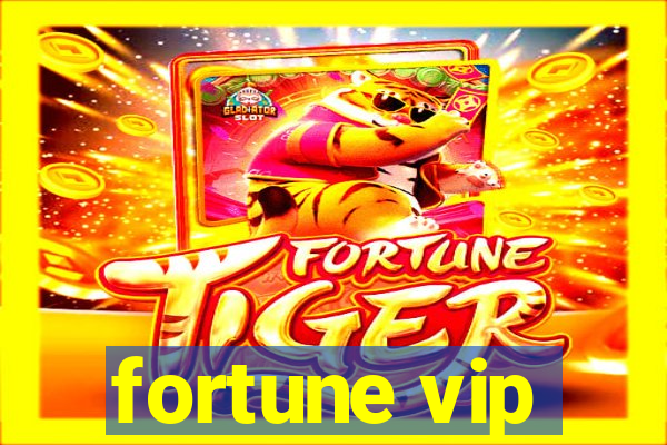 fortune vip