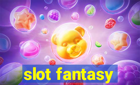 slot fantasy