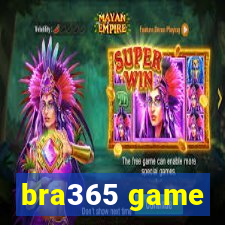 bra365 game