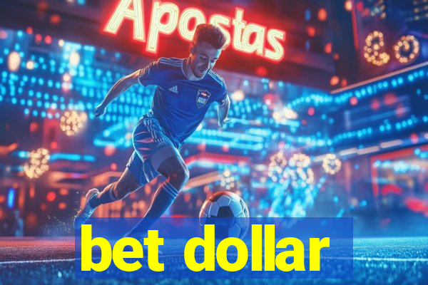 bet dollar