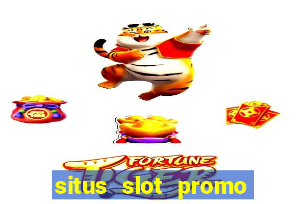 situs slot promo 100 di awal