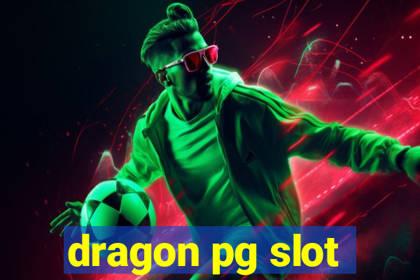 dragon pg slot