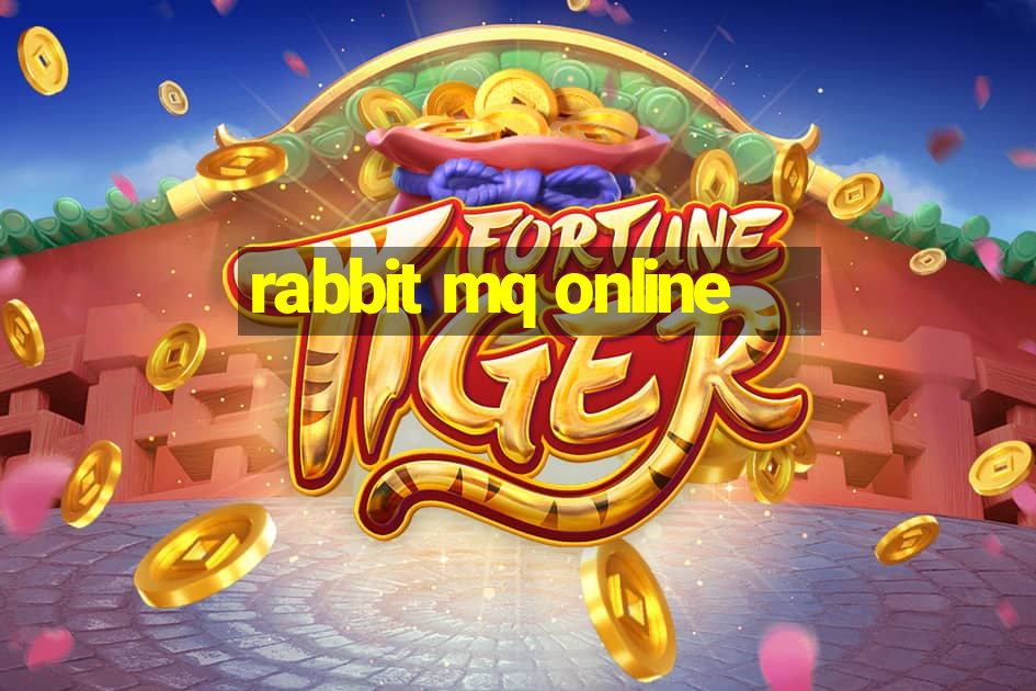 rabbit mq online