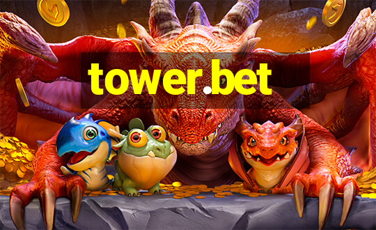 tower.bet