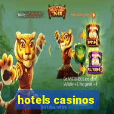 hotels casinos