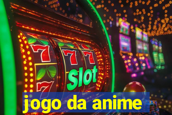 jogo da anime