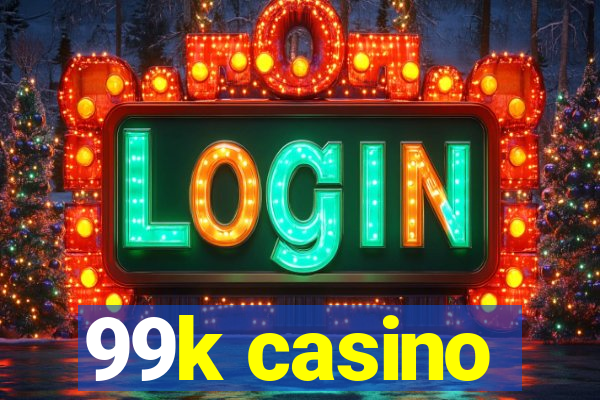 99k casino