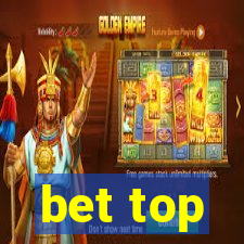 bet top