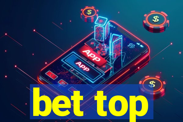 bet top