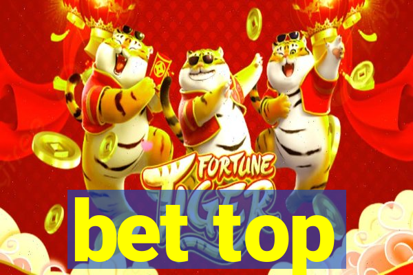 bet top