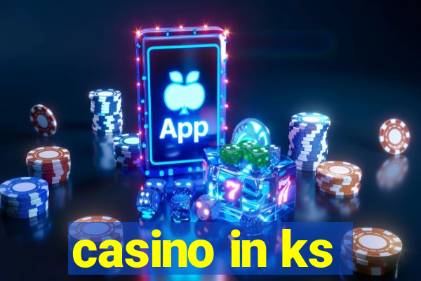 casino in ks