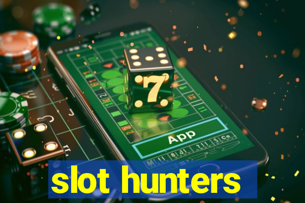 slot hunters