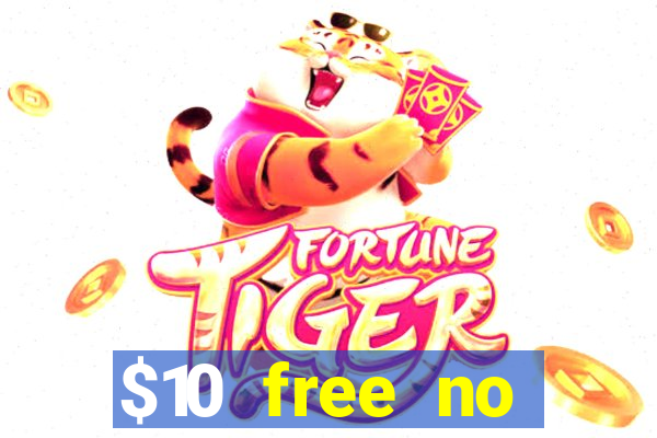 $10 free no deposit mobile casino