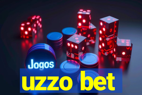 uzzo bet