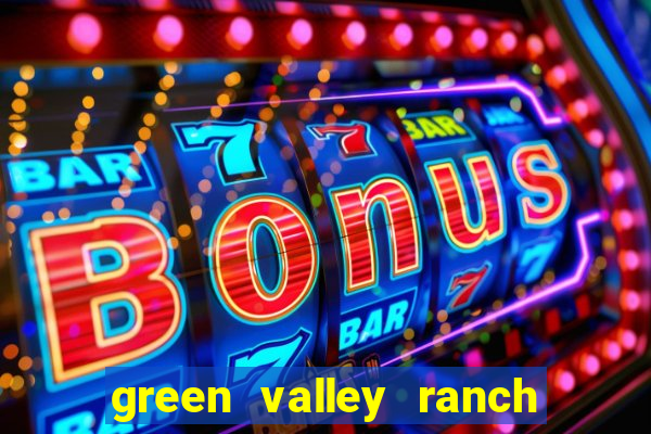 green valley ranch resort casino