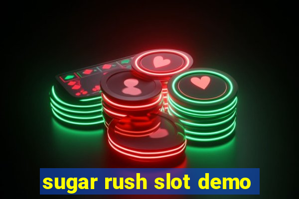 sugar rush slot demo