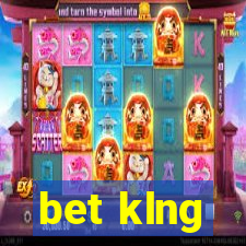 bet klng