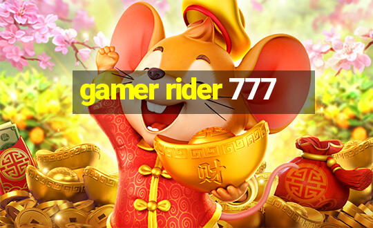 gamer rider 777