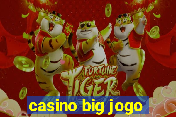 casino big jogo