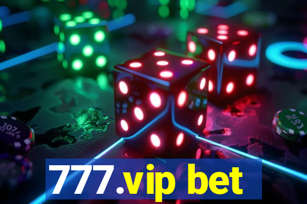 777.vip bet