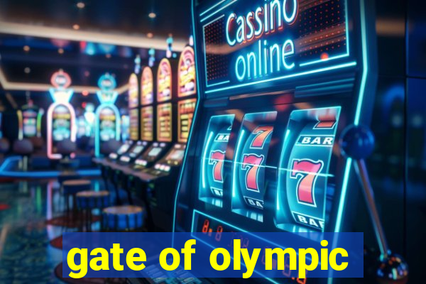 gate of olympic