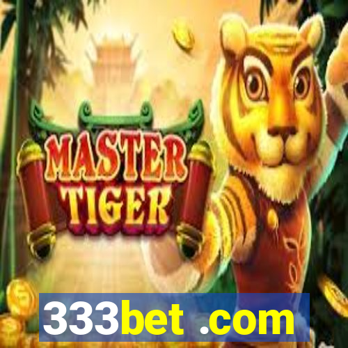 333bet .com