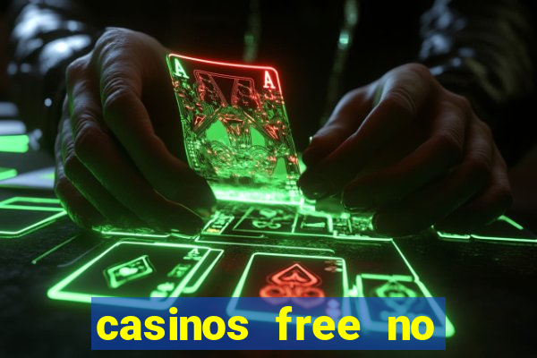 casinos free no deposit bonus