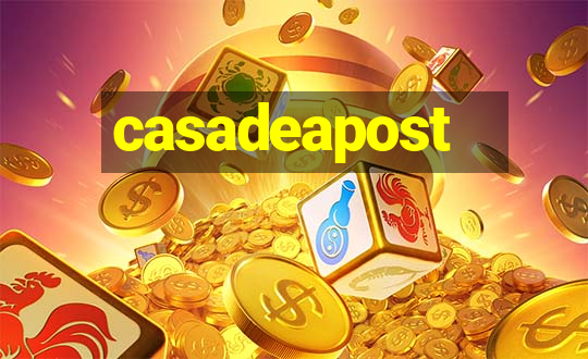 casadeapost