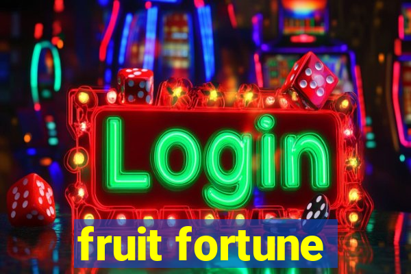 fruit fortune