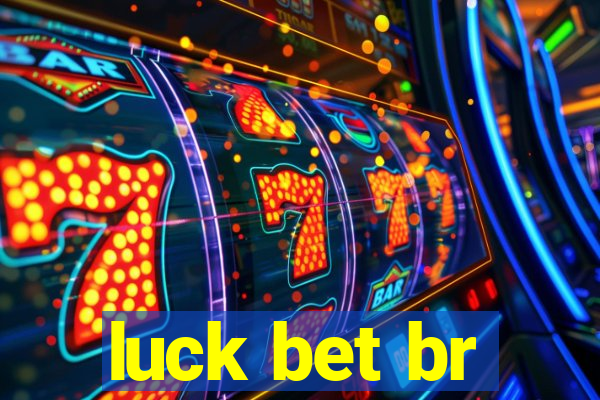 luck bet br