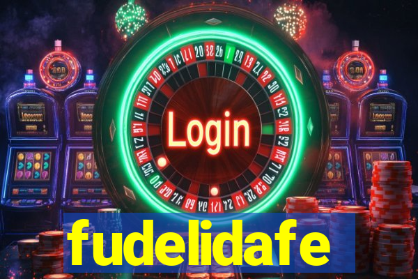 fudelidafe