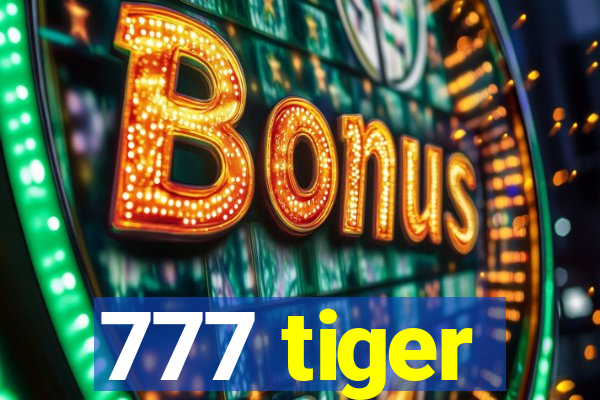 777 tiger