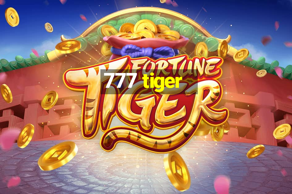 777 tiger