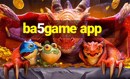 ba5game app