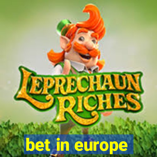 bet in europe