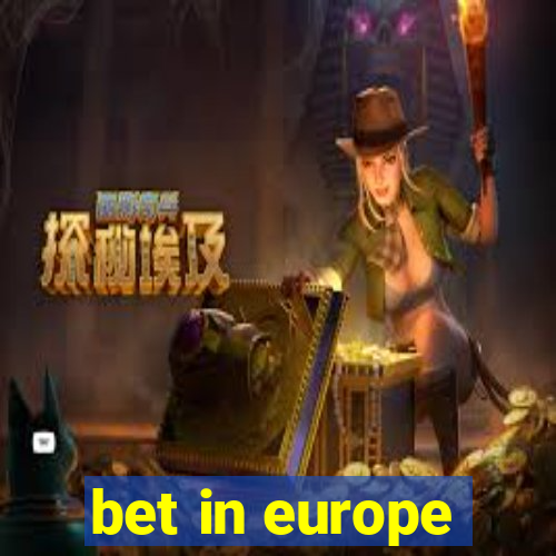 bet in europe