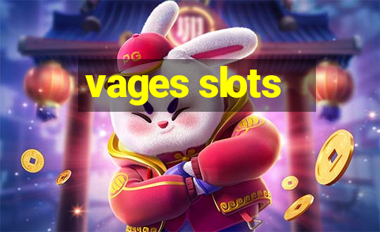 vages slots